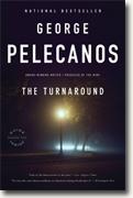 Buy *The Turnaround* by George Pelecanos online
