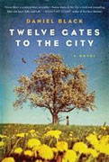 *Twelve Gates to the City* by Daniel Black