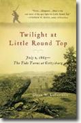 Buy *Twilight at Little Round Top: July 2, 1863--The Tide Turns at Gettysburg (Vintage Civil War Library)* by Glenn W. LaFantasie online