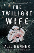 *The Twilight Wife* by A.J. Banner