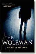 *The Wolfman* by Nicholas Pekearo