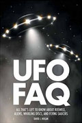 Buy *UFO FAQ: All That's Left to Know About Roswell, Aliens, Whirling Discs, and Flying Saucers (FAQ Series)* by David J. Hogano nline