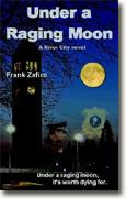 *Under a Raging Moon* by Frank Zafiro