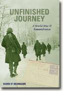 *Unfinished Journey: A World War II Remembrance* by Kerry P. Redmann
