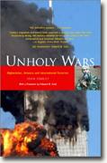 Buy *Unholy Wars: Afghanistan, America and International Terrorism