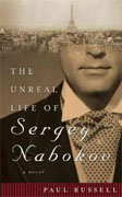 Buy *The Unreal Life of Sergey Nabokov* by Paul Russell online