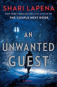 *An Unwanted Guest* by Shari Lapena