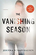*The Vanishing Season* by Joanna Schaffhausen