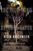 Buy *The View from the Seventh Layer: Stories* by Kevin Brockmeier online