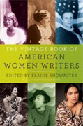 *The Vintage Book of American Women Writers* by Elaine Showalter, editor