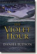 *The Violet Hour* by Daniel Judson