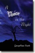 *A Voice in the Night: Poems* by GeorgeAnne Smith