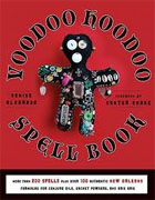 *The Voodoo Hoodoo Spellbook* by Denise Alvarado