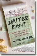 Buy *Waiter Rant: Thanks for the Tip - Confessions of a Cynical Waiter* by The Waiter online