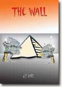 Buy *The Wall* by J.E. Hall