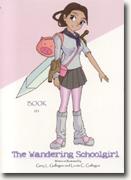 Buy *The Wandering Schoolgirl: Book I* online