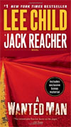 *A Wanted Man: A Jack Reacher Novel* by Lee Child