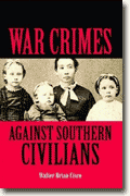 Buy *War Crimes Against Southern Civilians* by Margaret Hathaway, photos by Karl Schatz online