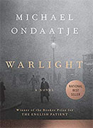 *Warlight* by Michael Ondaatje