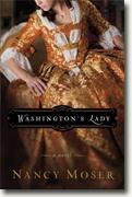 Buy *Washington's Lady (Ladies of History Series #3)* by Nancy Moser online