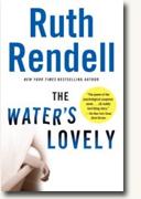 *The Water's Lovely* by Ruth Rendell