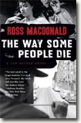 *The Way Some People Die: A Lew Archer Novel* by Ross Macdonald