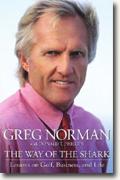 *The Way of the Shark: Lessons on Golf, Business, and Life* by Greg Norman with Donald T. Phillips