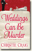Buy *Weddings Can Be Murder* by Christie Craig online