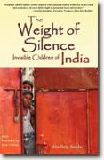 Buy *The Weight of Silence: Invisible Children of India* by Shelley Seale online