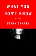 *What You Don't Know* by JoAnn Chaney