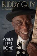 Buy *When I Left Home: My Story* by Buddy Guy and David Ritz online
