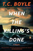 Buy *When the Killing's Done* by T.C. Boyle online