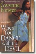 Buy *When You Dance with the Devil* by Gwynne Forster online