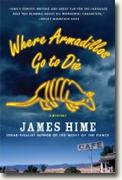 Buy *Where Armadillos Go to Die (Jeremiah Spur Mysteries)* by James Hime online