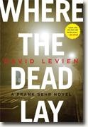 *Where the Dead Lay* by David Levien