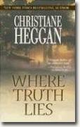 Buy *Where Truth Lies* by Christiane Heggan online