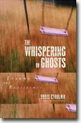 The Whispering of Ghosts: Trauma and Resilience