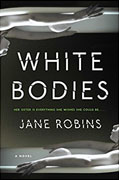 Buy *White Bodies* by Jane Robinsonline