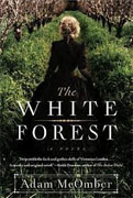 Buy *The White Forest* by Adam McOmberonline