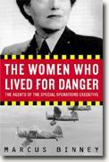 Buy *The Women Who Lived for Danger: The Agents of the Special Operations Executive* online