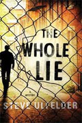 *The Whole Lie (Conway Sax Mystery)* by Steve Ulfelder