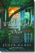 Buy *The Whole World Over* by Julia Glass online