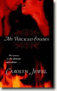 Buy *My Wicked Enemy* by Carolyn Jewel online