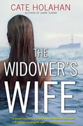 *The Widower's Wife* by Cate Holahan