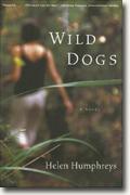 *Wild Dogs* by Helen Humphreys