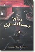 The Wine of Astonishment bookcover