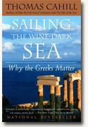 Buy *Sailing the Wine-Dark Sea: Why the Greeks Matter* online