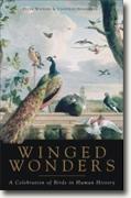 Buy *Winged Wonders: A Celebration of Birds in Human History* by Peter Watkins and Jonathan Stockland online