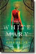 Buy *The White Mary* by Kira Salak online