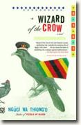 *Wizard of the Crow* by Ngugi Wa'Thiong'O